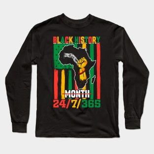 Black History month 24/7/365 African American Black History T-Shirt Long Sleeve T-Shirt